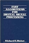 Fast Algorithms for Digital Signal Processing