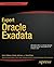 Expert Oracle Exadata (Expert's Voice in Oracle) by Kerry Osborne (2011-08-09)