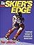 The Skier's Edge by Ron Le Master (1998-09-01)