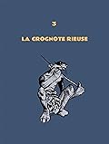 Dans les villages Vol. 3: La Crognote rieuse
