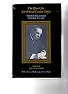 The Quest for Sir Arthur Conan Doyle: Thirteen Biographers in Search of a Life