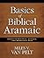 Basics of Biblical Aramaic by Van Pelt Miles (20-Sep-2011) Paperback