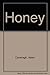 Honey by Helen Cavanagh (1982-02-03)