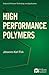 High Performance Polymers