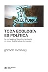 TODA ECOLOGIA ES ...