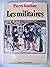 Les militaires (Les métiers) (French Edition)