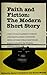 Faith and fiction: The modern short story