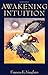 Awakening Intuition [Paperb...