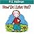 How Do I Love You? by P.K. Hallinan