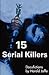 [(15 Serial Killers : Docufictions)] [By (author) Harold Jaffe ] published on (October, 2003)