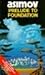 Prelude to Foundation (The Foundation Series) by Isaac Asimov (1994-08-22)