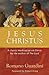 Jesus Christus: A Classic Meditation on Christ by Romano Guardini (2012-06-04)