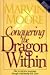 Conquering the Dragon Within: How to Overcome Temptation Through a Relationship With Jesus