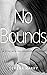 No Bounds