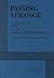 Passing Strange - Acting Edition by music by Stew and Heidi Rodewald, created in collaboration with Annie Dorsen book and lyrics by Stew (2010-09-28)