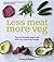 Less Meat More Veg: The eco-friendly way to eat, with 150 inspiring recipes by Rachel de Thample (6-Jan-2011) Paperback