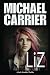 Liz: A Jack Handler Novel of Suspense (Jack Unchained)