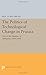 The Politics of Technological Change in Prussia: Out of the Shadow of Antiquity, 1809-1848 (Princeton Legacy Library) by Eric Dorn Brose (2014-07-14)