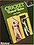 Cricket: Styles & stylists