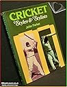 Cricket: Styles & stylists