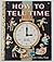 How to Tell Time