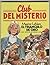 Club del Misterio numero 042: El triangulo de oro (aventura de Arsenio Lupin)