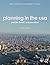 Planning in the USA by J. Barry Cullingworth