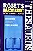 Roget's Thesaurus Large Print - Synonyms & Antonyms