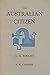 The Australian Citizen by C.H. Wright