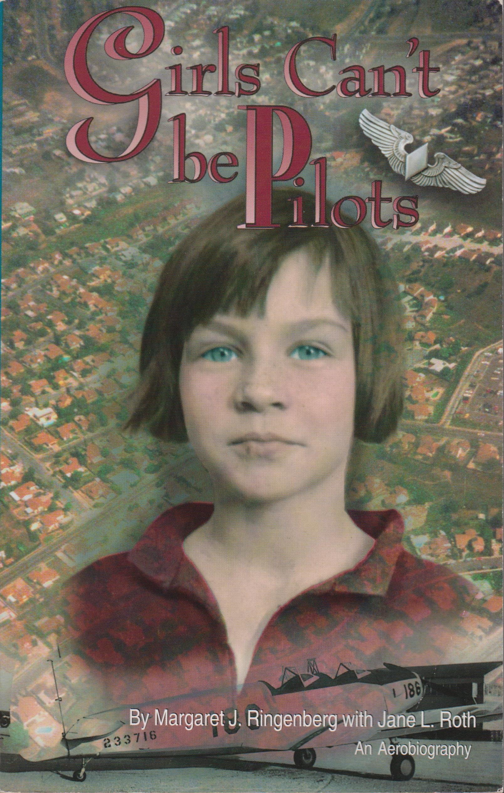 Girls Can't Be Pilots: An Aerobiography (Paperback)