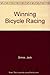 Winning bicycle racing