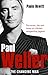 Paul Weller: The Changing Man by Paolo Hewitt (2008-06-16)