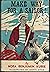Make Way for a Sailor! [SIG...