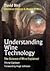 Understanding Wine Technology - The Science of Wine Explained by David Bird (2010) Paperback