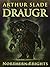 Draugr (Northern Frights (Victoria, B.C.) by Arthur G. Slade (1998-02-04)