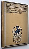 Gabriel Harvey Fovre Letters and Certeine Sonnets, Especially Touching Robert Greene and Other Parties by Him Abused 1592