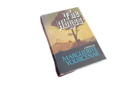 Antique Rare The Abyss by Marguerite Yourcenar (1976) First Printing Hardcover Novel [Hardcover] Unknown