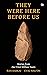 They Were Here Before Us: Stories from the First Million Years