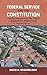 Federal Service and the Constitution: The Development of the Public Employment Relationship (Public Management and Change) by David H. Rosenbloom (2014-07-24)