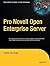 Pro Novell Open Enterprise Server by Sander van Vugt (2005-07-28)
