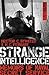 Strange Intelligence : Memoirs of Naval Secret Service(Paperback) - 2016 Edition