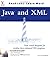 Java and XML: Your visual blueprint for creating Java-enhanced Web programs (Visual Read Less, Learn More) by Paul Whitehead (2002-07-05)