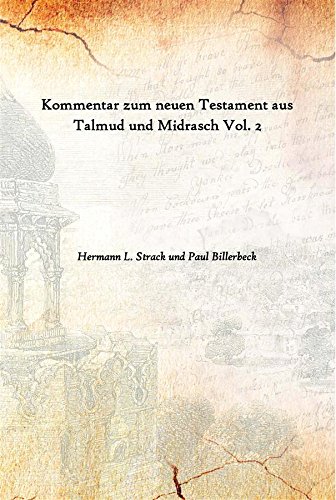 Kommentar zum neuen Testament aus Talmud und Midrasch Vol. 2 [Hardcover] (Hardcover)