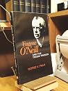 Eugene O'Neill and the Tragic Tension; An Interpretive Study of the Plays. Eugene O'Neill and the Tragic Tension; An Interpretive Study of the Plays.