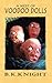 A Nest of Voodoo Dolls by B. K. Knight (19-Feb-2013) Paperback