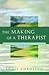 The Making of a Therapist: ...