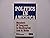 Politics in America by Alan Ed. Ehrenhalt