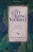 The Gift of Being Yourself: The Sacred Call to Self-Discovery by David G. Benner (2004-03-06)