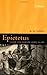 By A. A. Long - Epictetus: A Stoic and Socratic Guide to Life: 1st (first) Edition