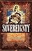 Sovereignty by R.J. Rushdoony by R.J. Rushdoony
